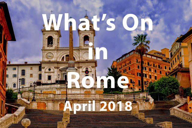April 2018 events in Rome