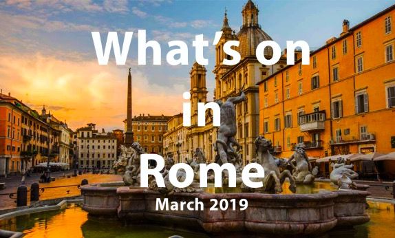 What to do in Rome in March 2019