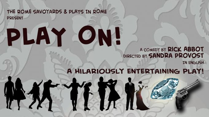 Rome Savoyards - Plays in Rome: Play On!