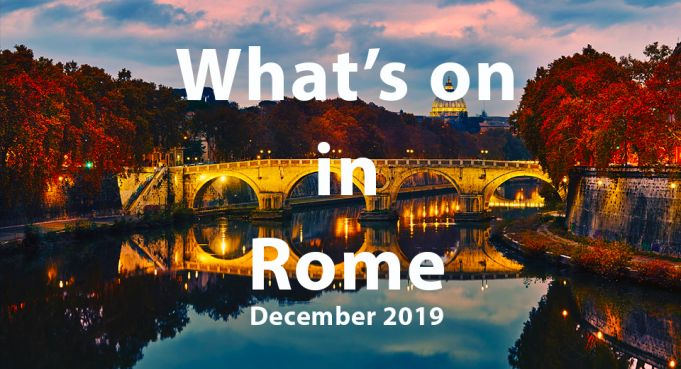 What to do in Rome in December 2019
