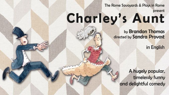 Charley's Aunt: a comedy in English in Rome