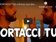 Mortacci tua means LOVE