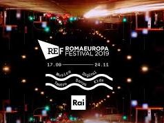 Rome welcomes 2019 Romaeuropa Festival