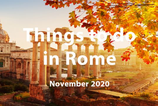 What to do in Rome in November 2020