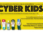 Cyber Kids - musical theatre production for kids - ages 12 +