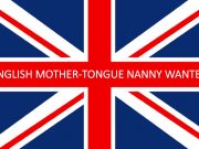English Mother-Tongue Nanny Wanted