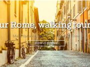 Free Tour Rome - Get The Best Out Of Your Rome City Trip!