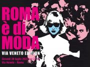 Rome to stage Made in Italy fashion show on Via Veneto