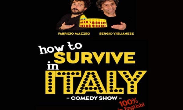 How To Survive In Italy Rome Comedy In English Wanted In Rome